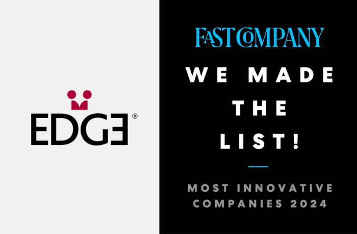EDGE Certified Foundation Recognized Among Fast Company’s Most Innovative Companies of 2024