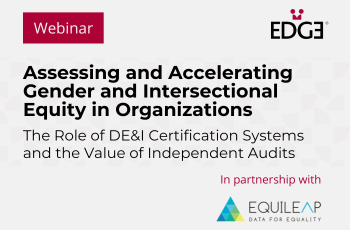 The Role of DE&I Certification Systems and the Value of Independent Audits